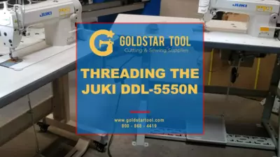 Threading the Juki DDL-5550N - Goldstartool.com 